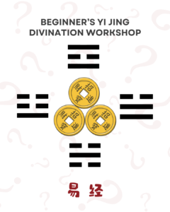 Promotional poster for a beginner's Yi Jing divination workshop, showing three coins and I Ching trigrams, with 易经 text at the bottom.